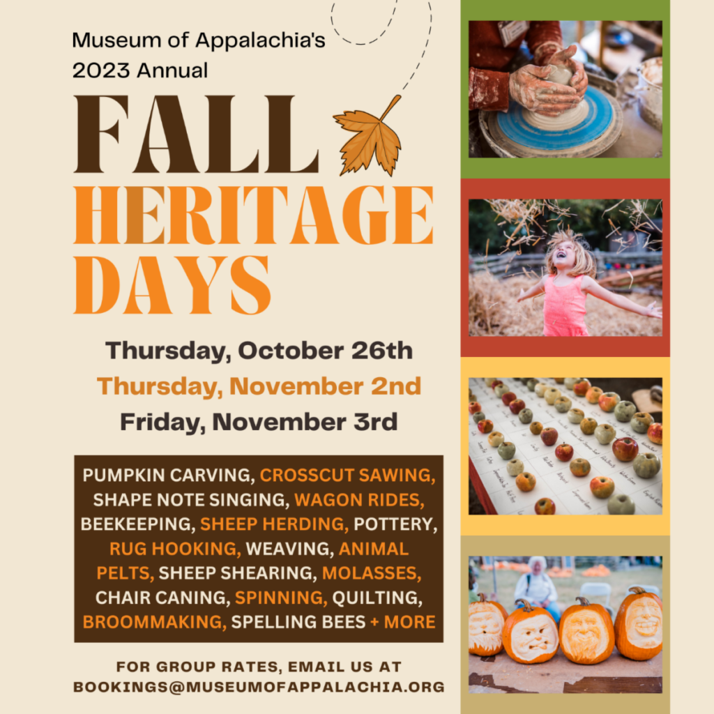 2023 Annual Fall Heritage Days Museum of Appalachia The Tennessee